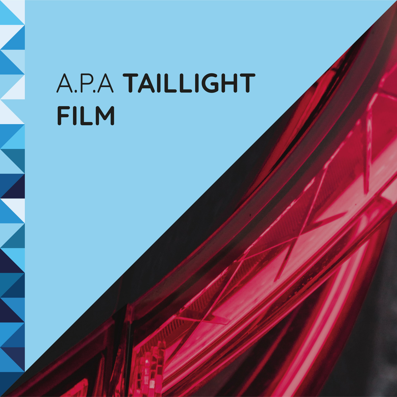 A.P.A Taillight Film