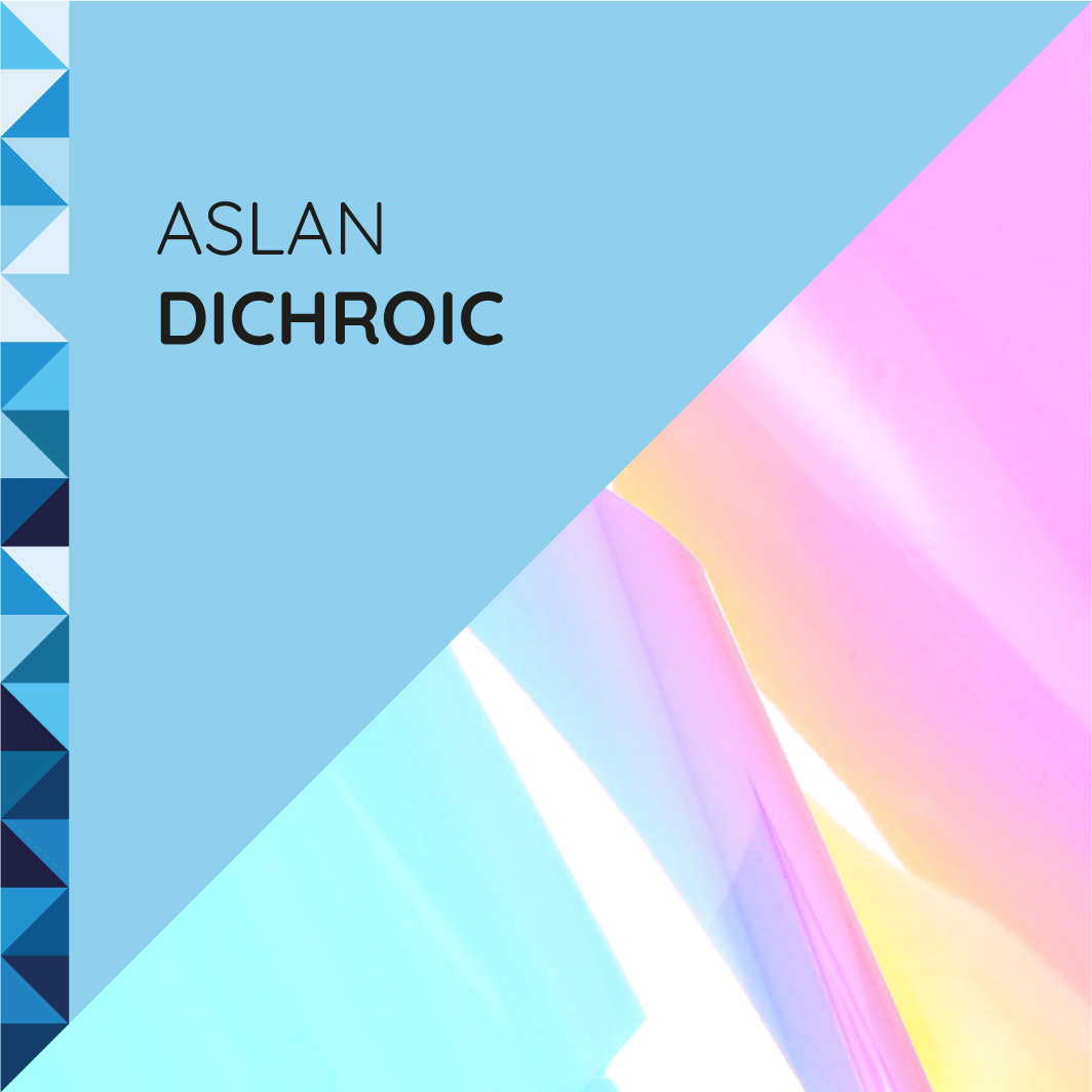 ASLAN Dichroic ASLAN Dichroic