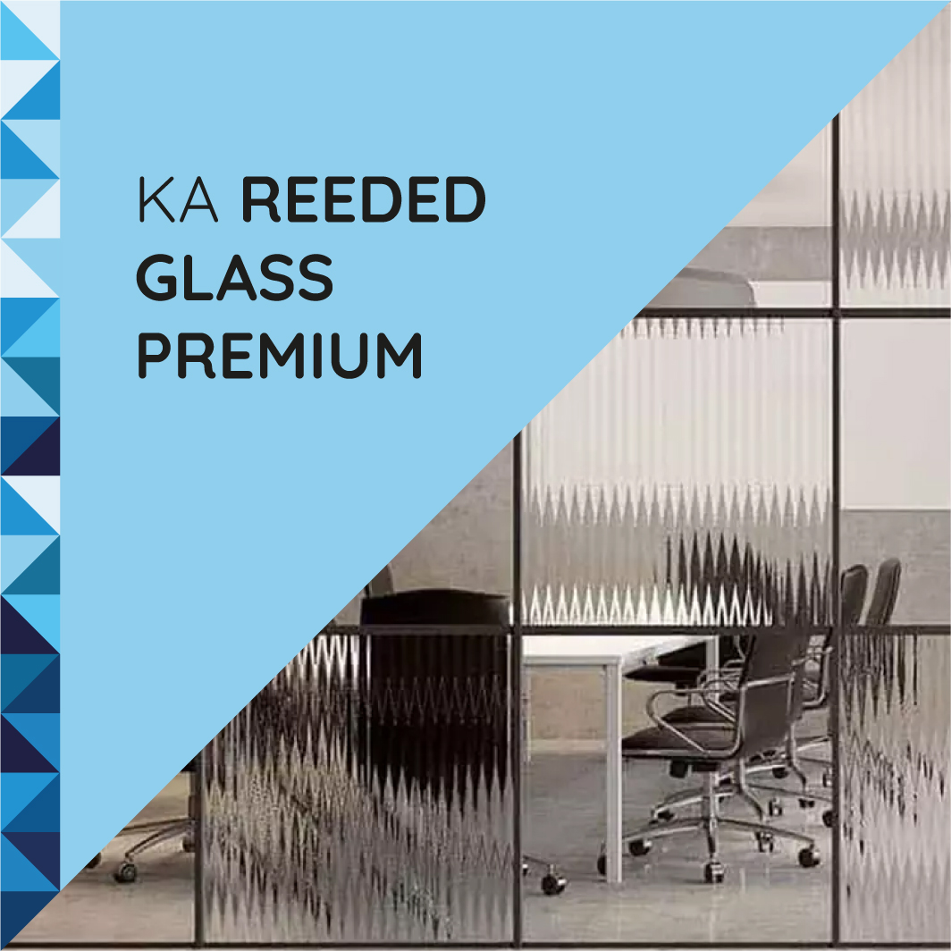 KA Reeded Glass Premium